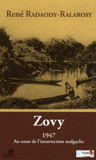 Zovy. 1947 Au coeur de l'insurrection malgache