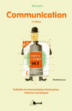 Communication. Théories et pratiques, 3ème édition