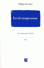 La décompression. (Des solutions après le krach)