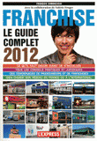 Le guide de la franchise
édition 2012