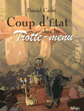 Coup d'Etat chez les Trotte-menu