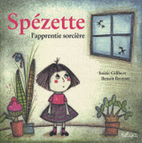 Spézette. L'apprentie sorcière