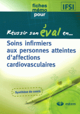 Soins infirmiers aux personnes atteintes d'affections cardiovasculaires