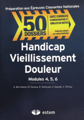 Handicap, vieillissement, douleur. Modules 4, 5, 6