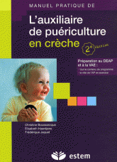 L'auxiliaire de puériculture en crèche
2e édition