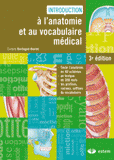 Anatomie et vocabulaire médical
3e édition