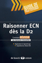 Raisonner ECN dès la D2. Comment réussir ses épreuves classantes