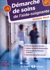 La démarche de soins de l'aide-soignante
4e édition