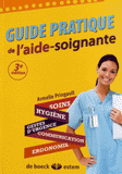 Guide pratique de l'aide-soignante
3e édition