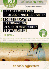 Encadrement des professionnels de soins. Soins éducatifs et formation des professionnels et des stagiaires UE 3.5 S4 et UE 5.4 S4