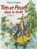 Tim et Poum dans la forêt