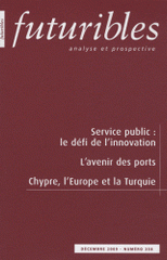 Futuribles N° 358
Service public : le défi de l'innovation, L'Europe et la Turquie