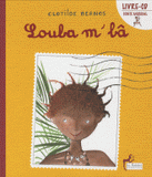 Loula m'bâ
avec 1 CD audio