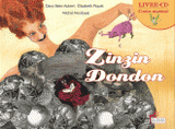 Zinzin dondon
avec 1 CD audio