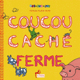 Coucou caché ferme