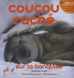 Coucou caché sur la banquise
avec 1 CD audio