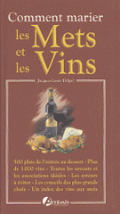 Comment marier les mets et les vins