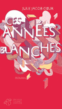 Les années blanches