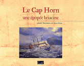 Le Cap Horn. Une épopée briacine