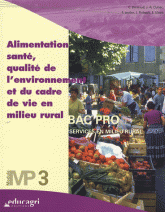 Alimentation, santé, qualité de l'environnement et du cadre de vie en milieu rural. Module MP3 Bac professionnel Services en milieu rural