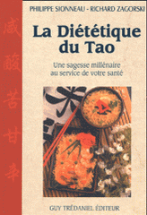 La diététique du tao. Une sagesse millénaire au service de votre santé