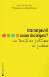 Internet peut-il casser des briques ?. Un territoire politique en jachère