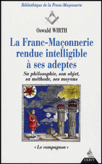 La Franc-Maçonnerie rendue intelligible à ses adeptes. Tome 2, Le compagnon