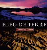 Bleu de terre. Edition bilingue