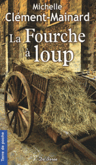 La fourche à loup