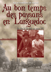 Paysans, paysannes en en Languedoc du début du XXe siècle aux années 1950
