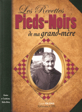 Les Recettes Pieds-Noirs de ma grand-mère