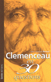Clemenceau en 30 questions
