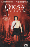 Oksa Pollock Tome 2
La Forêt des égarés