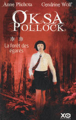 Oksa Pollock Tome 2
La Forêt des égarés