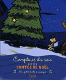 Comptines du soir. Petits contes de Noël