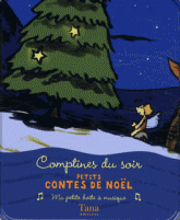 Comptines du soir. Petits contes de Noël