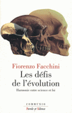 Les défis de l'évolution. Harmonie entre science et foi