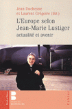 L'Europe selon Jean-Marie Lustiger : actualité et avenir