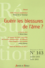 Résurrection N° 143, Juillet-Aout
Guérir les blessures de l'âme ?