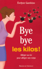 Bye bye les kilos !