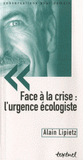 Face à la crise : l'urgence écologiste