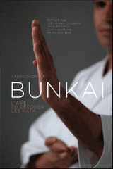 Bunkai. L'art de décoder les katas