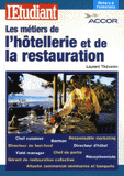 Les métiers de l'hôtellerie et de la restauration