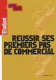 Réussir ses premiers pas de commercial