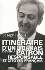 Itinéraire d'un Libanais devenu patron responsable et citoyen français