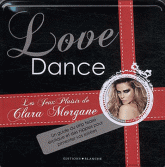 Love Dance. Les jeux plaisir de Clara Morgane