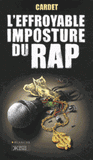 L'effroyable imposture du Rap