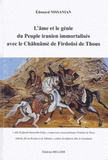L'âme et le génie du Peuple iranien immortalisés avec le Châhnâmè de Firdoûsi de Thous