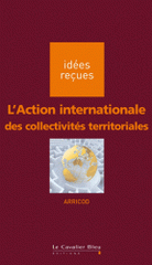 L'Action internationale des collectivités territoriales