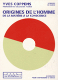 Origines de l'homme. De la matière à la conscience, CD audio